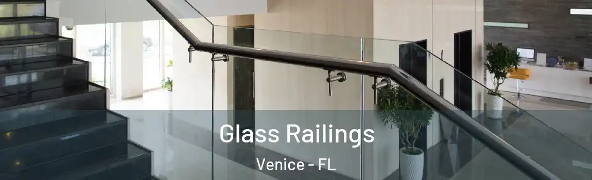 Glass Railings Venice - FL